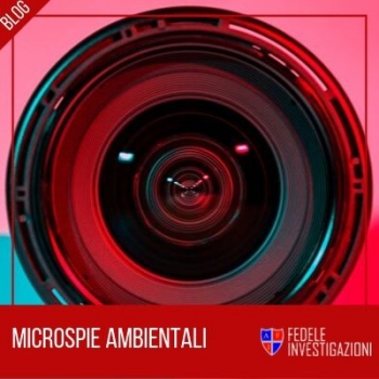 Microspia ambientale: cos'è e come funziona