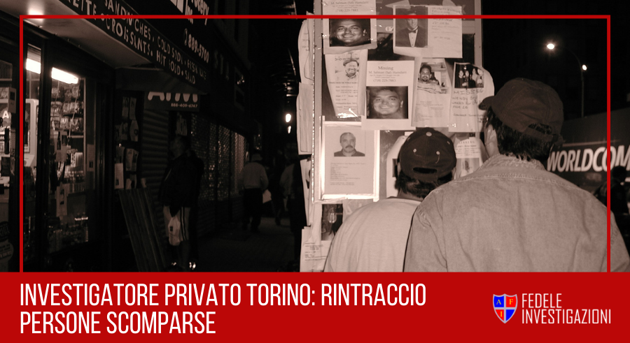 investigatore-privato-torino-rintraccio-persone-scomparse